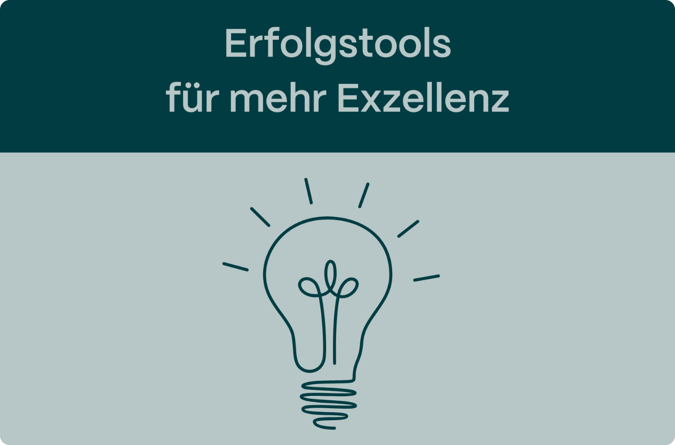 Erfolgstools für mehr Exzellenz